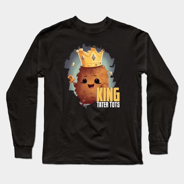 King TATER TOTS Long Sleeve T-Shirt by Pixy Official